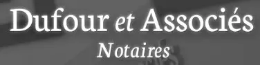 Dufour et Associés - Notaires